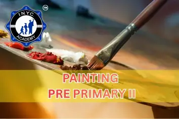 PAINTING-PRE PRIMARY II